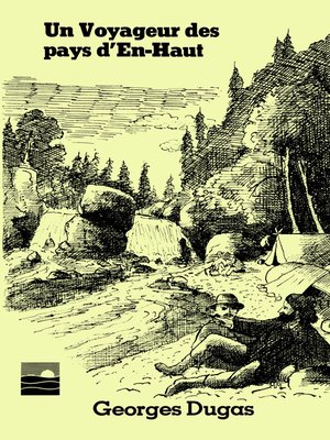 cover image of Un Voyageur des pays d'En-Haut
